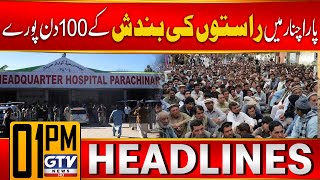 Parachinar Faces 100 Days of Road Blockages | 1 PM News Headlines | GTV News