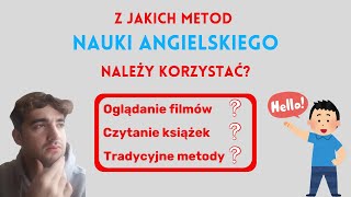 W jaki sposób uczyć się angielskiego aby uzyskać faktyczne efekty?