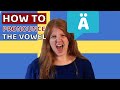 How to say Ä in Swedish - Swedish vowel pronunciation Ä 🇸🇪 | Learn Swedish in a Fun Way!