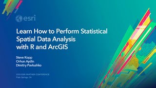 Learn How to Perform Statistical Spatial Data Analysis with R and ArcGIS