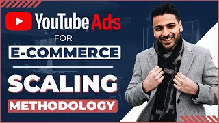 Our 25k/day YouTube Ads for E-Commerce Scaling Methodology Revealed