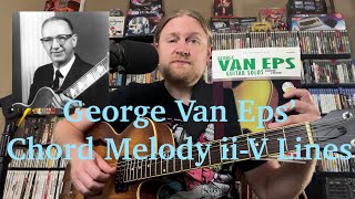 Play Chords and Melody Simultaneously On Your ii-V Lines Like George Van Eps | Jazz Guitar Lesson