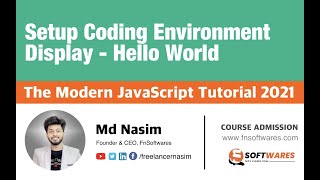 003 | Setup Coding Environment | Hello World | The Modern JavaScript Tutorial mp4