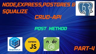 RESTful CRUD API with Node.js, Express, and PostgreSQL|| POST-Method || PART-4