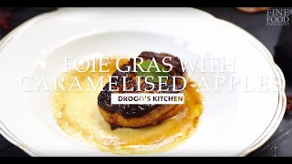 Foie Gras with Caramelized Apples Recipe | Drogo's Kitchen | Fine Food Specialist