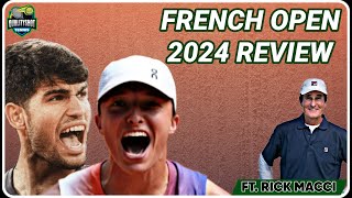 🎾French Open 2024 Review FT. Rick Macci