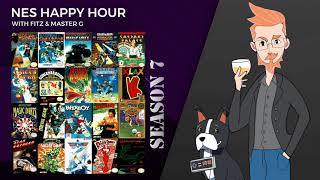 Season 7 - NES Happy Hour with Fitz and Master G