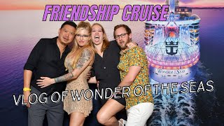 Friendship Cruise - Royal Caribbean's Wonder of the Seas Vlog \u0026 Travel Tips