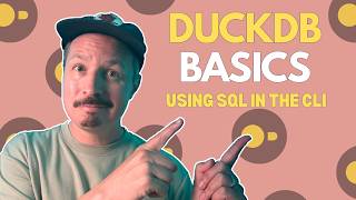 DuckDB Basics: Get started using SQL in the CLI