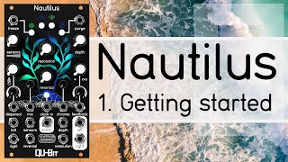 Nautilus Tutorial 1: Getting Started