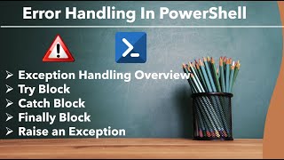 PowerShell - Error Handling | Exception Handling in PowerShell