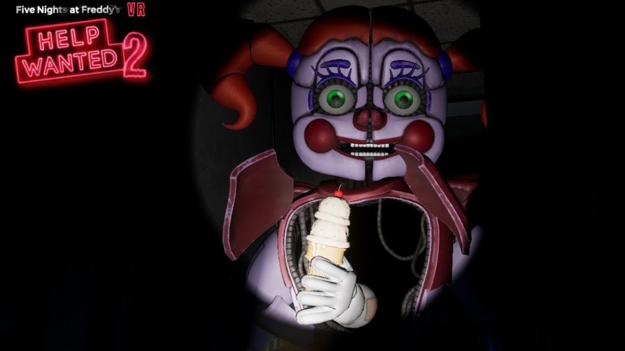 FNAF VR: HELP WANTED 2 | PART 16 | CIRCUS BABY GIVES US ICECREAM AND ...