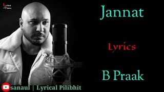 (LYRICS)JANNAT SONG (LYRICS) | B PRAAK, JAANI | AMMY VIRK | SUFNA