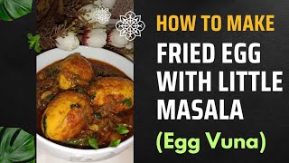 Fried Egg with Little Masala।। অল্প মশলায় বিভিন্ন টিপস সহ ডিম ভুনা রেসিপি।।Dim Vuna Recipe।।ডিম ভুনা