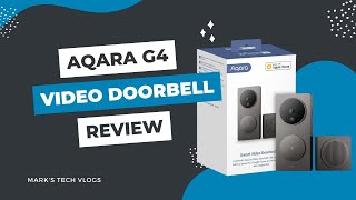 Aqara G4 HomeKit Wireless Video Doorbell Review