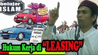 Hukum Bekerja Di LEASING..?? - Ustadz Abdul Somad, Lc, MA