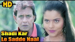 Shadi Kar Le Sadde Naal | Hd Song | Jwalamukhi | Mithun Chakraborty