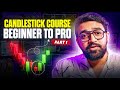 The Only Candlesticks course you need - Part 1