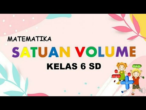 Matematika Kelas 6 SD Materi Satuan Volume - YouTube