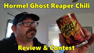 Hormel Ghost Reaper Chili Review \u0026 Contest