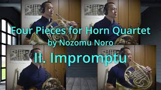 II. Impromptu (Four Pieces for Horn Quartet by Nozomu Noro)