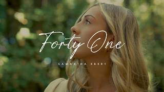 Samantha Ebert - Forty One (Official Lyric Visualizer)