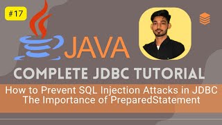 Prevent SQL Injection in JDBC 🔥 Using PreparedStatement | Part 17 | Java Security Tutorial 🚀