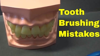 3 Tooth Brushing Mistakes People Make-Tips For Brushing Your Teeth