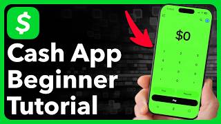 How To Use Cash App - Beginner's Tutorial