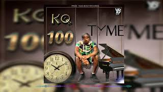 KQ6ix - 100 Time ( official Audio )