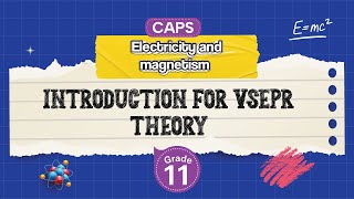 [GRADE 11] Introduction for VSEPR Theory