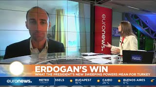Erdogan's Win: what the president's new sweeping powers mean for Turkey