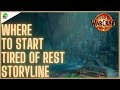 Where to start Tired of Rest Storyline The War Within