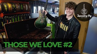 THOSE WE LOVE: PRS Private Stock Custom 24 Episode 2# 20/05/2022 I Squealing Pig Guitars