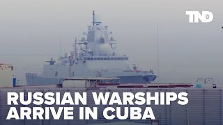 How long are Russia’s warships in Cuba expected to stay?