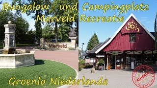 Leni \u0026 Toni CHECK | Marveld Recreatie Bungalow- und Campingpark | GROENLO | Niederlande | ♥