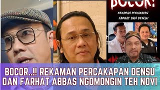 HEBOH..!! DENSU DAN FARHAT ABBAS GIBAHIN TEH NOVI, SEBUT BIPOLAR, N4RK*B4, DAN CATUT UANG DONASI