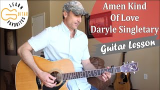 Amen Kind Of Love - Daryle Singletary - Guitar Lesson | Tutorial