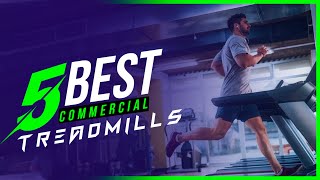 Best Commercial Treadmill Reviews | Best Commercial Treadmill for Home Use 2022