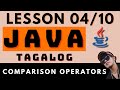 JAVA PROGRAMMING - LESSON 4 | COMPARISON OPERATORS | CODING AND PROGRAMMING TAGALOG
