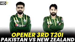 Opener | Pakistan vs New Zealand | 3rd T20I 2023 | PCB | M2B2A