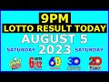 9pm Lotto Result Today August 5 2023 (Saturday)