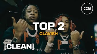 Clavish - Top 2 [CLEAN]