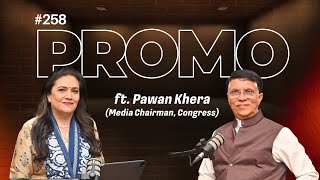 Promo | EP-258| Pawan Khera says PM Modi will be ousted from power before 2029