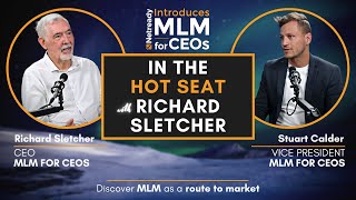 Network Marketing 101 || In The Hot Seat With MLM Expert Richard Sletcher || MLM || Direct Selling