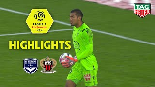 Girondins de Bordeaux - OGC Nice ( 0-1 ) - Highlights - (GdB - OGCN) / 2018-19