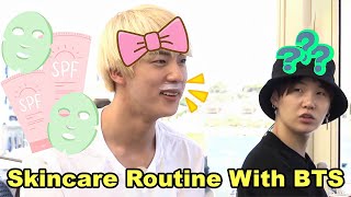 Skincare Routine With BTS