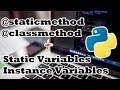 THE ULTIMATE GUIDE TO STATIC VARIABLES, STATIC METHODS AND CLASSMETHODS IN PYTHON