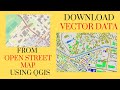 Extract Vector Data via Quick OSM |How to EASILY Download OSM Data in QGIS via OSM Downloader Plugin