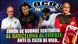 Locos por el Fútbol ¡EL BARCELONA DOS JORNADAS SIN VER VICTORIA! | Utrera City Radio